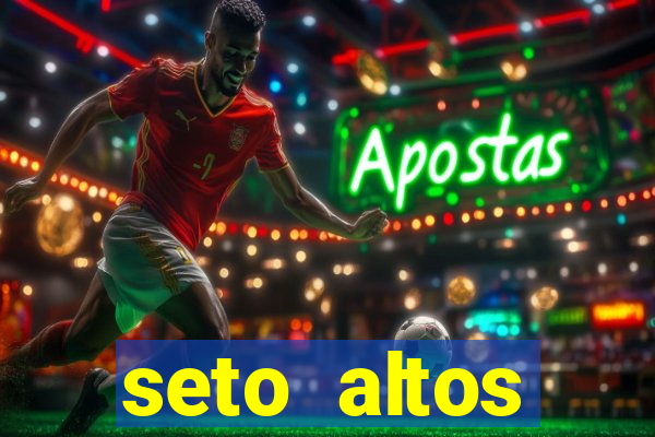 seto altos parâmetros para mim e para os outros